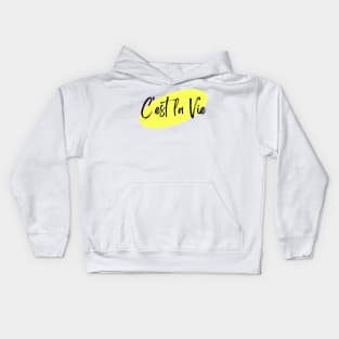 C'est la Vie French Yellow Kids Hoodie